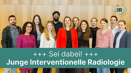 Sei dabei! - Junge Interventionelle Radiologie